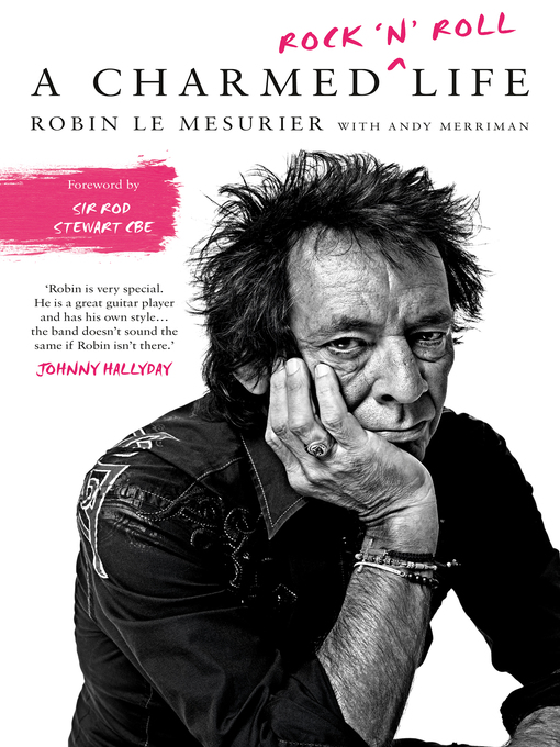 Title details for A Charmed Rock 'n' Roll Life by Robin Le Mesurier - Available